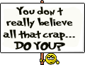 :don'tbelievecrap: